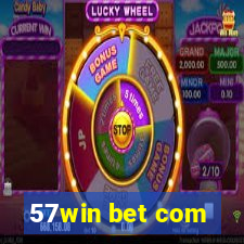 57win bet com